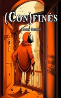 (Con)finés (Mini Roman Divertissant) B09X7HWRJQ Book Cover