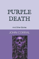 PURPLE DEATH: And Other Stories B091JZNVXW Book Cover
