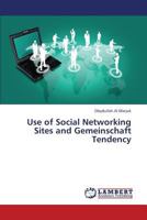 Use of Social Networking Sites and Gemeinschaft Tendency 3659410926 Book Cover