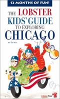 The Lobster Kids' Guide to Exploring Chicago 1894222407 Book Cover