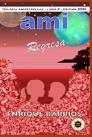 Ami regresa 9507390367 Book Cover