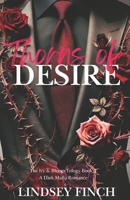 Thorns of Desire: A Dark Mafia Romance (Ivy & Bloom Series) 1966627165 Book Cover