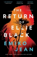 The Return of Ellie Black: A Novel 1668023938 Book Cover