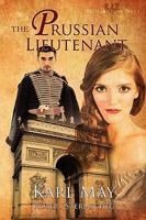 The Prussian Lieutenant 1926676181 Book Cover
