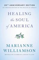 Healing the Soul of America: Reclaiming Our Voices as Spiritual Citizens 0684846225 Book Cover