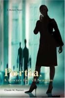 Portia, a Lawyer for All Seasons 0595409512 Book Cover
