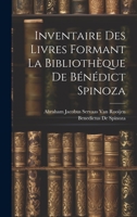 Inventaire Des Livres Formant La Bibliothèque De Bénédict Spinoza 1020682213 Book Cover