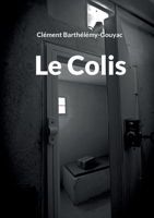 Le Colis 2322259705 Book Cover
