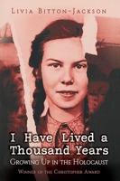 I Have Lived a Thousand Years: Growing Up in the Holocaust B0GWRFH16V Book Cover
