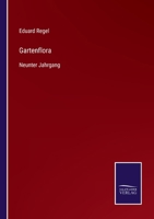 Gartenflora: Neunter Jahrgang 3375109660 Book Cover