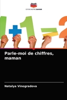 Parle-moi de chiffres, maman 6203399159 Book Cover