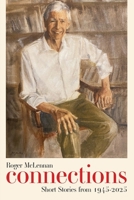 Connections: Short Stories from 1945-2025 1923443097 Book Cover