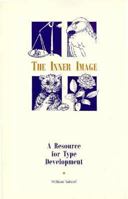 The Inner Image: A Resource for Type Development 0891060456 Book Cover