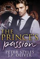 The Prince's Passion: A Fake Engagement Royalty Romance 1728843847 Book Cover