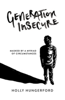Generation Insecure 0692150560 Book Cover