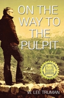 On the Way to the Pulpit 1663230587 Book Cover