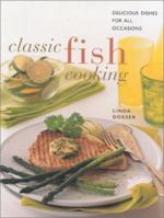 Classic Fish Cooking: Delicious Dishes for All Occasions (Contemporary Kitchen) 1840812621 Book Cover