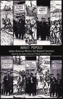 Avanti Popolo: Italian-American Writers Sail Beyond Columbus 1933149280 Book Cover
