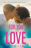 For You to Love B0BCD4ZM3S Book Cover