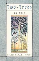 Two Trees: Poems 0393311007 Book Cover