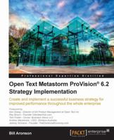 Open Text Metastorm ProVision® 6.2 Strategy Implementation 1849682526 Book Cover