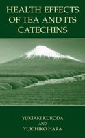 Health Effects of Tea and its Catechins 030648207X Book Cover