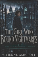 The Girl Who Bound Nightmares B0H4B68BSC Book Cover