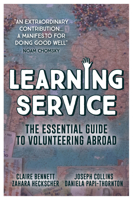 Learning Service: The essential guide to volunteering abroad 1912157063 Book Cover