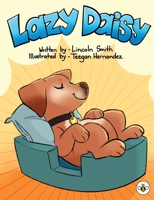 Lazy Daisy 1839340371 Book Cover