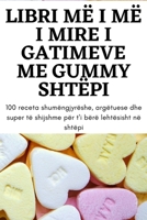 Libri MË I MË I Mire I Gatimeve Me Gummy Shtëpi 180542694X Book Cover