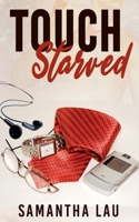 Touch Starved 1393290531 Book Cover