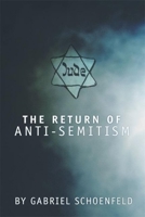 The Return of Anti-Semitism 1594030898 Book Cover