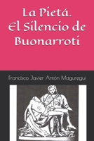 La Pietá. El Silencio de Buonarroti (Spanish Edition) B0DS2N6NS9 Book Cover