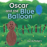 Oscar and the Blue Balloon 1684880246 Book Cover