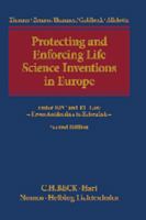 Protecting and Enforcing Life Science Inventions in Europe: under EPC and EU Law 3848717816 Book Cover