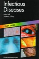 Infectious Diseases: Color Guide 0443058830 Book Cover