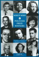 Who's Who of Pulitzer Prize Winners: 1573561118 Book Cover