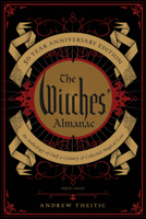 The Witches' Almanac 50 Year Anniversary Edition: An Anthology of Half a Century of Collected Magical Lore 188109877X Book Cover