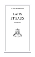Laits et Eaux (French Edition) 2322525138 Book Cover