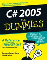 C# 2005 For Dummies (For Dummies (Computer/Tech)) 0764597043 Book Cover