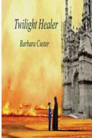 Twilight Healer 1937769356 Book Cover