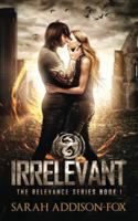 Irrelevant 0995118825 Book Cover