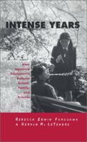 Intense Years: How Japanese Adolescents Balance School, Family and Friends (Reference Books in International Education) 0815331452 Book Cover