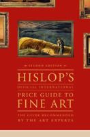 Hislop's Official International Price Guide to Fine Art, 2nd Edition (Hislops Official International Price Guide to Fine Art) 0375722149 Book Cover