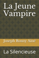 La Jeune Vampire: La Silencieuse B08GV97TL8 Book Cover