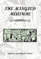 The Mingled Measure 1456830228 Book Cover