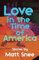 Love In The Time Of America B0GS7G48LY Book Cover