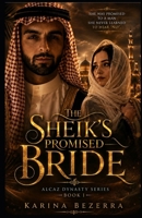 The Sheikh's Bride ( Trilogy Dynasty Alcaz- Book 01) B0GZKW2HFD Book Cover