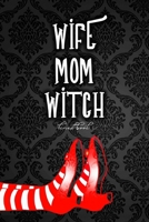 Wife, Mom, Witch Lined Book: Wide ruled notebook with a spooky vintage decor inspired cover 1686649266 Book Cover