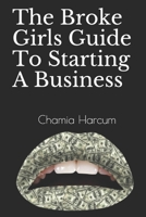 The Broke Girls Guide To Starting A Business 1726888738 Book Cover